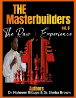 The Master Builder's Series Vol. 6 - Raw 1257439626 Book Cover