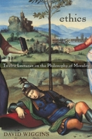 Ethics: Twelve Lectures on the Philosophy of Morality 0674022149 Book Cover