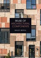Reuse of Architectural Components 1032841427 Book Cover