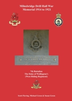 Milnsbridge Drill Hall War Memorial 1914 to 1921: 7th Battalion The Duke of Wellington's 1911391976 Book Cover