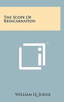 The Scope of Reincarnation 1258156261 Book Cover