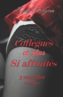 Collègues et plus si affinités 2492248194 Book Cover