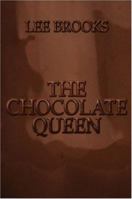 The Chocolate Queen 1424102596 Book Cover