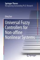 Universal Fuzzy Controllers for Non-affine Nonlinear Systems 9811019738 Book Cover