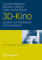 3d-Kino: Studien Zur Rezeption Und Akzeptanz 3531179012 Book Cover