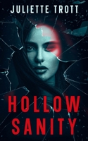 Hollow Sanity B0F1KK7FJH Book Cover
