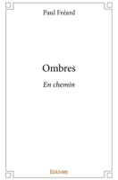 Ombres (French Edition) 2414205075 Book Cover