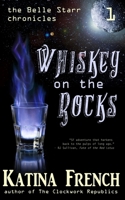 Belle Starr: Whiskey on the Rocks 1942166028 Book Cover