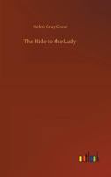 Ride To The Lady 3743328291 Book Cover