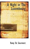 Une nuit au Luxembourg 1519229984 Book Cover