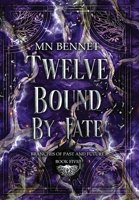 Twelve Bound By Fate : Branches of Past and Future 1967397147 Book Cover