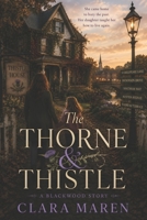 The Thorne & Thistle: A Small-Town Novel of Secrets and Second Chances B0HC3RMY5Z Book Cover