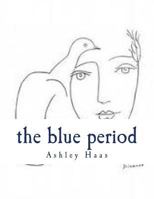 The Blue Period 1533313784 Book Cover