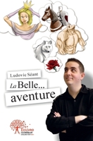 La Belle... aventure (French Edition) 2332527176 Book Cover
