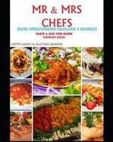 MR & MRS CHEFS: TASTE & ASK FOR MORE COOKERY BOOK 1720052719 Book Cover