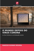 O Mundo Depois Do V�rus Corona 620410375X Book Cover