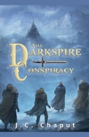 Darkspire Conspiracy (A Darkspire Chronicles) B0GXC9FNRV Book Cover
