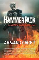 Hammer Jack: An Andrew MacCrimmon Novel 1475023979 Book Cover