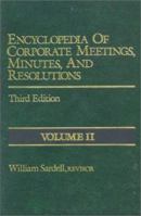 Encyclopedia of Corporate Meetings, Minutes and Resolutions 0132752808 Book Cover