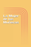 La Mujer de las Mu�ecas B08D4QXDYY Book Cover