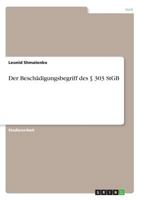 Der Beschädigungsbegriff des § 303 StGB 3668626960 Book Cover