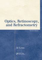 Optics, Retinoscopy, and Refractometry 1556427484 Book Cover
