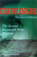 Derfflinger: The Second Humboldt Prior Mystery (Humboldt Prior Mysteries) 0595207251 Book Cover