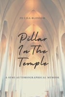 Pillar In The Temple: An Overcomer Story B0C2RX958B Book Cover