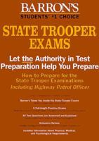 How to Prepare for the State Trooper Examinations: Including Highway Patrol Officer (Barron's How to Prepare for the State Trooper Examinations) 0812093712 Book Cover