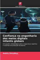 Confiança na engenharia dos meios digitais infantis globais (Portuguese Edition) 6209992021 Book Cover