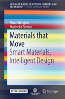 Materials that Move: Smart Materials, Intelligent Design 3319768883 Book Cover