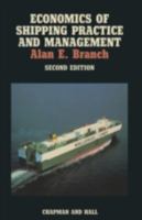 Economics of Shipping Practice and Management 0412163500 Book Cover