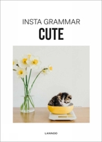 Insta Grammar: Cute 9401454388 Book Cover