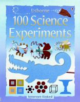Usborne 100 Science Experiments (100 Science Experiments Il) 0794510760 Book Cover