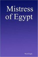Mistress of Egypt 1847284094 Book Cover