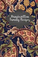 Handwritten Family Recipes: Create Your Own Handwritten Recipes Cookbook 1790876974 Book Cover