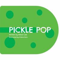 Pickle Pop 057880025X Book Cover