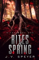 Rites of Spring B0851MHX1P Book Cover