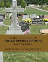Fulton County, Ohio, Tombstone Inscriptions 1530421748 Book Cover