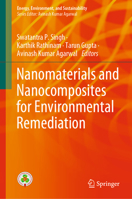 Nanomaterials and Nanocomposites for Environmental Remediation 9811632553 Book Cover