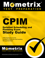 CPIM Detailed Scheduling and Planning Exam Study Guide: CPIM Test Review for the Certified in Production and Inventory Management Exam 1609714954 Book Cover