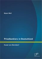 Privatbankiers in Deutschland: Kampf Ums Uberleben? 3842882173 Book Cover