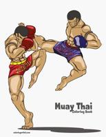 Muay Thai Coloring Book 1082371440 Book Cover