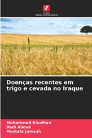 Doenças recentes em trigo e cevada no Iraque (Portuguese Edition) 6209325033 Book Cover