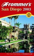 Frommer's(r) San Diego 2003 0764566733 Book Cover