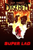 Super Lad B084DFY2FY Book Cover