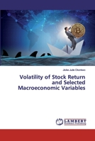 Volatility of Stock Return and Selected Macroeconomic Variables 6200282064 Book Cover