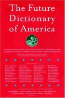 The Future Dictionary of America 1932416420 Book Cover