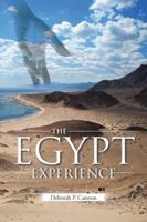 The Egypt Experience 1491811994 Book Cover