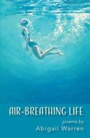 Air-Breathing Life 1635341779 Book Cover